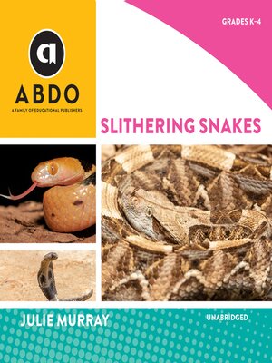 cover image of Slithering Snakes